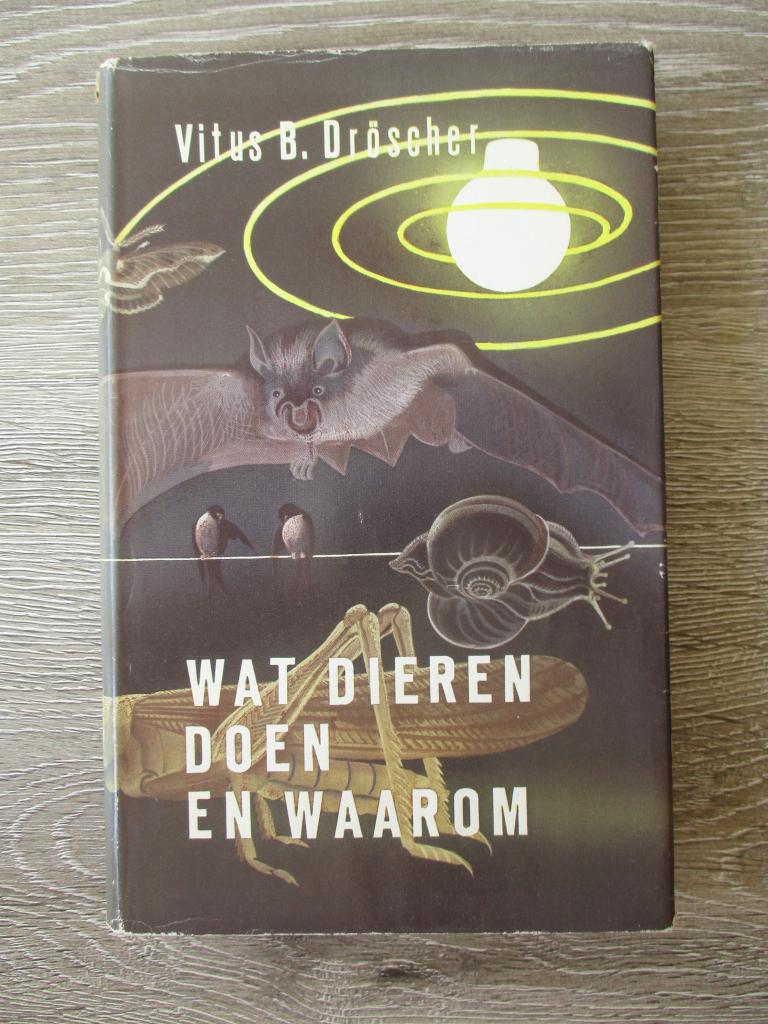 Wat dieren doen en waarom - Vitus B. Dröscher, Ophalen of Verzenden, Gelezen, Overige diersoorten