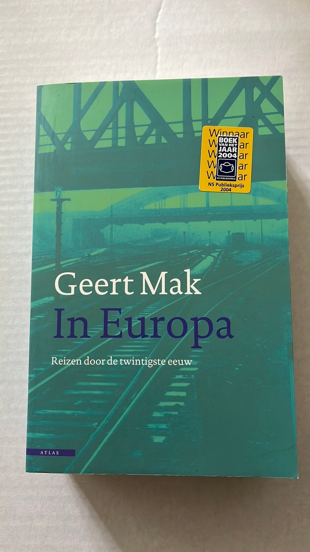 Geert Mak - In Europa, Ophalen of Verzenden, Zo goed als nieuw, Geert Mak