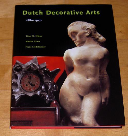 Dutch Decorative Arts 1880-1940, Leidelmeijer c.s., Ophalen of Verzenden, Zo goed als nieuw, Overige onderwerpen, Leidelmeijer c.s.