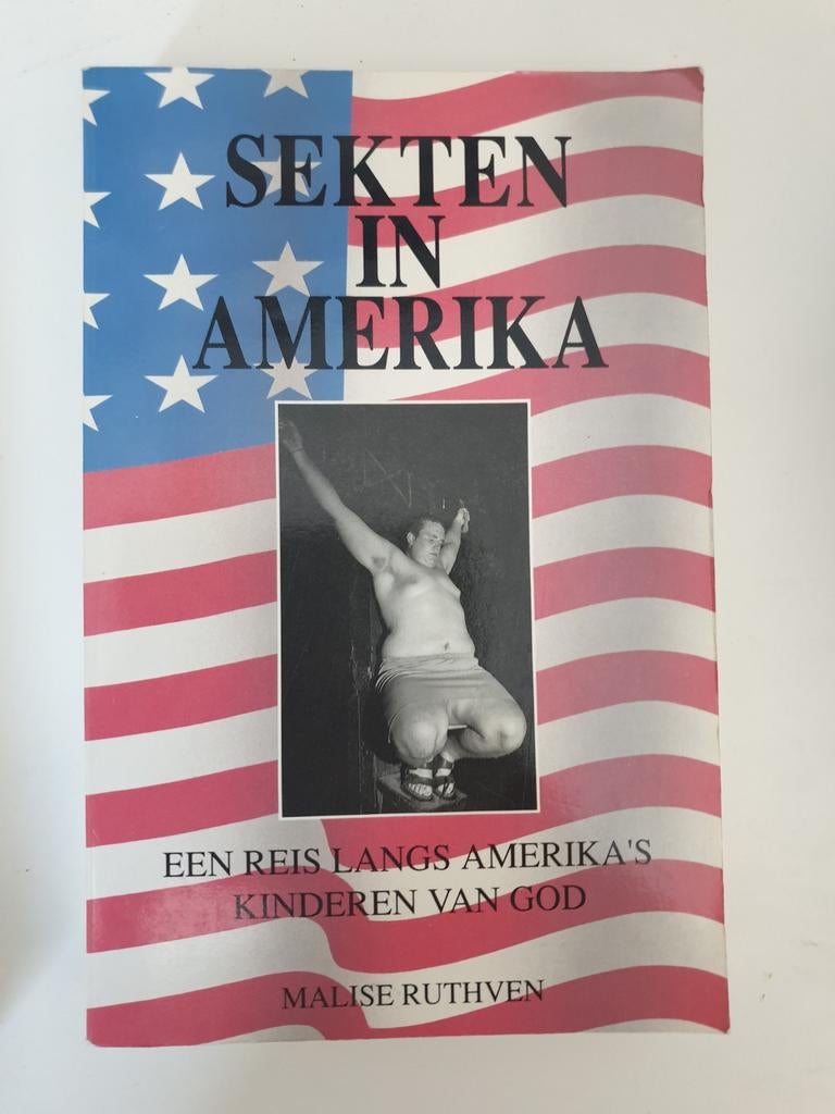 Sekten in Amerika: Een Reis Langs Amerika's Kinderen van God, Ophalen of Verzenden, Gelezen, Malise Ruthven