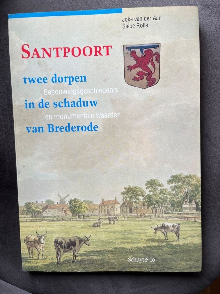 Santpoort, twee dorpen in de schaduw van Brederode, Ophalen of Verzenden, Zo goed als nieuw