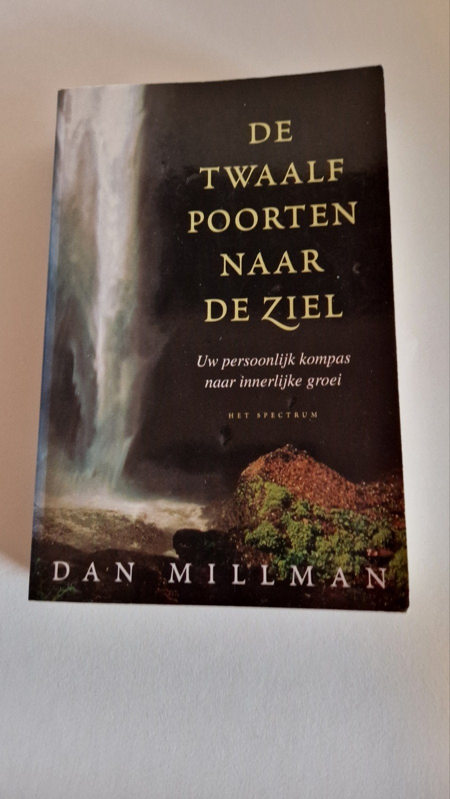De Twaalf Poorten naar de Ziel - Dan Millman, Boeken, Ophalen