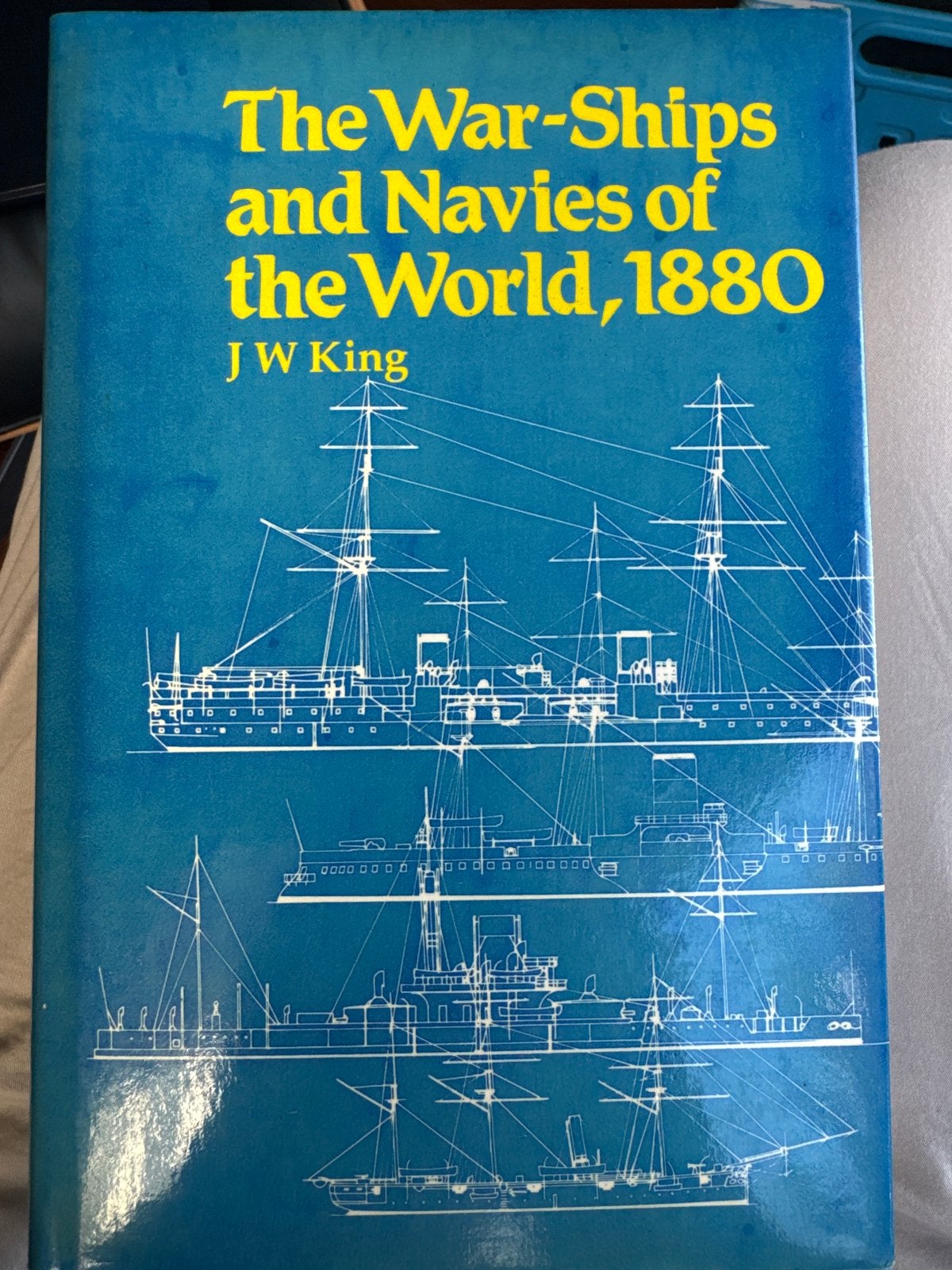 The War-Ships and Navies of the World, 1880 - J.W. King, Boeken, Ophalen of Verzenden, Voor 1940, Gelezen, Marine
