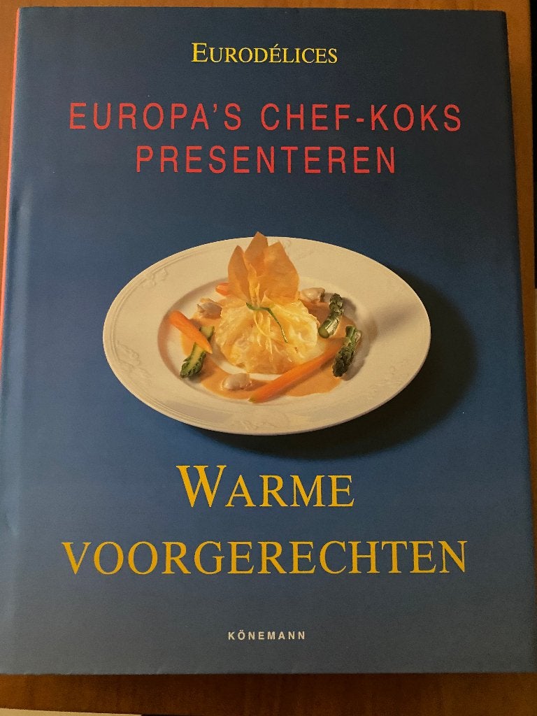Eurodélices: Warme Voorgerechten - Europa's Chef-Koks, Voorgerechten en Soepen, Ophalen of Verzenden, Zo goed als nieuw, Eurodélices