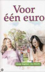 Voor één Euro Geesje Vogelaar- van Mourik 9789074787734, Boeken, Kinderboeken | Jeugd | 10 tot 12 jaar, Ophalen of Verzenden, Zo goed als nieuw