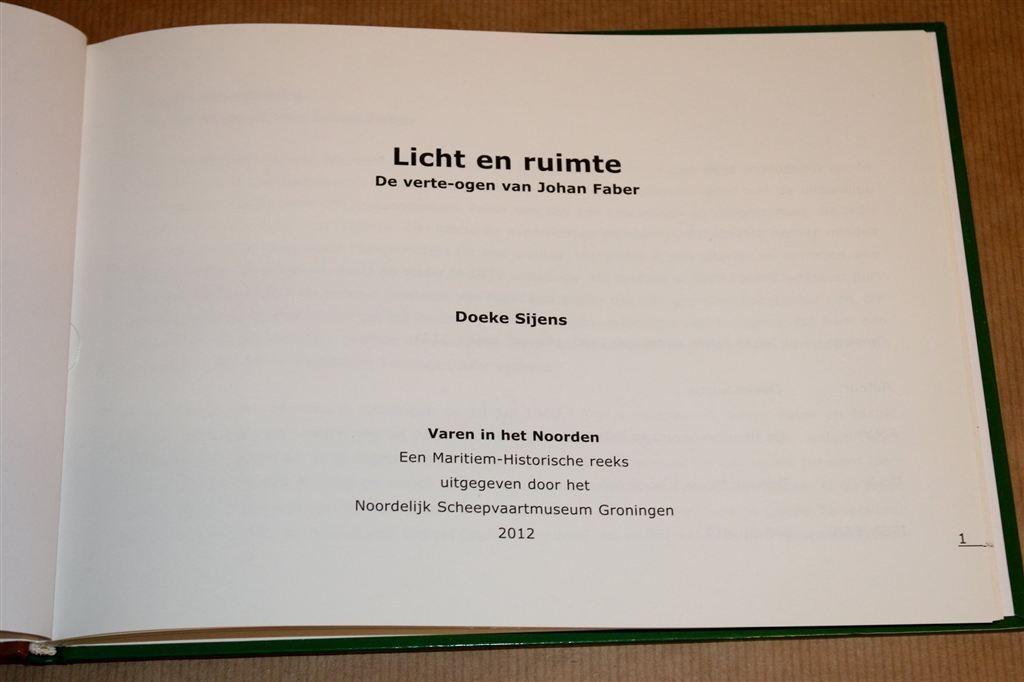 Licht en Ruimte — De Noordelijke Kunst van Johan Faber, Ophalen of Verzenden, Zo goed als nieuw