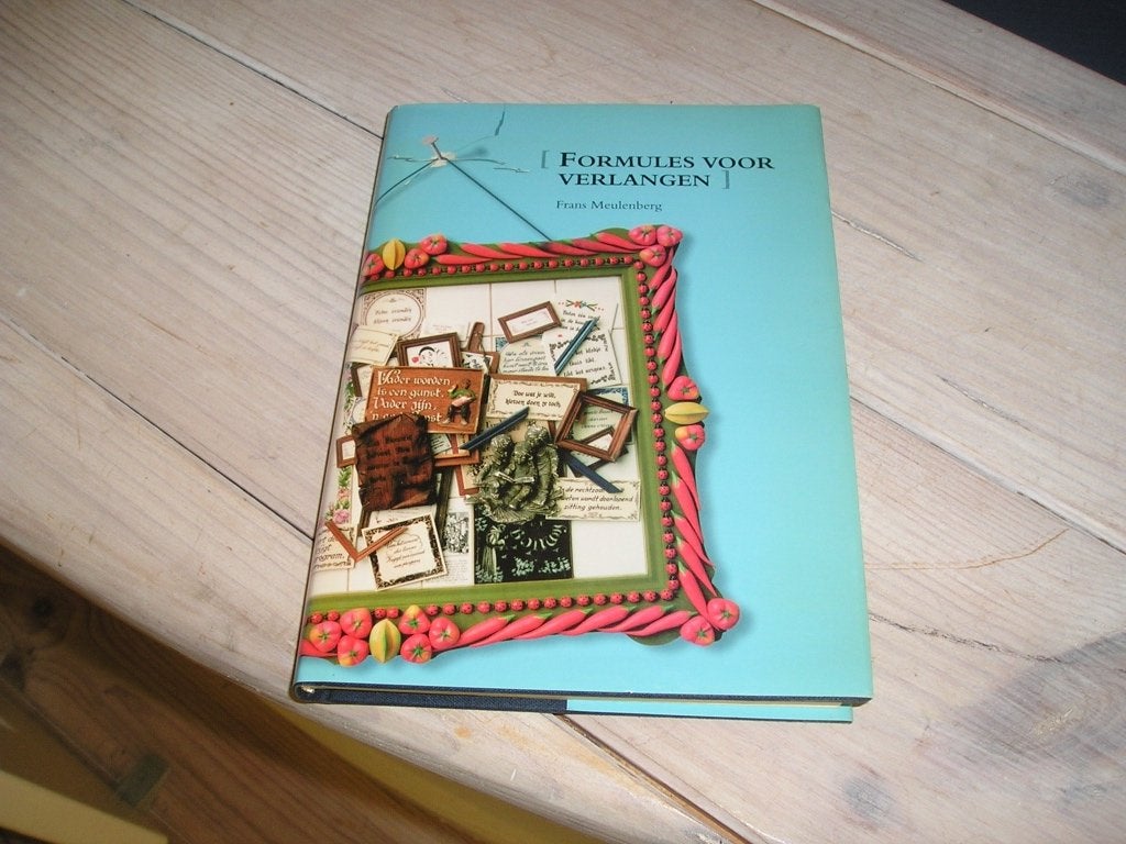 Frans Meulenberg - Formules voor verlangen, Ophalen of Verzenden, Zo goed als nieuw, Frans Meulenberg, Eén auteur