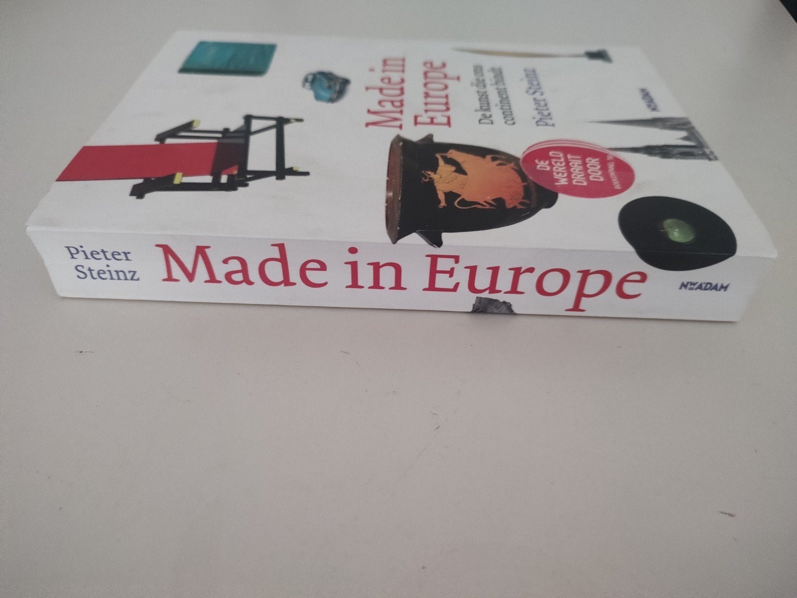 Made in Europe - P. Steinz - ISBN 9789046815540, Ophalen of Verzenden, Zo goed als nieuw, Pieter Steinz