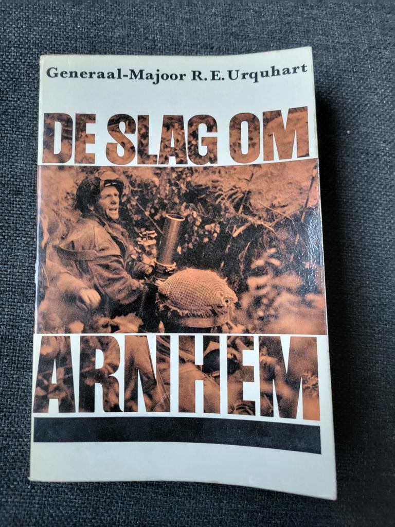 De Slag om Arnhem- GenMaj R.E. Urquhart, Boeken, Ophalen of Verzenden, Tweede Wereldoorlog, Zo goed als nieuw
