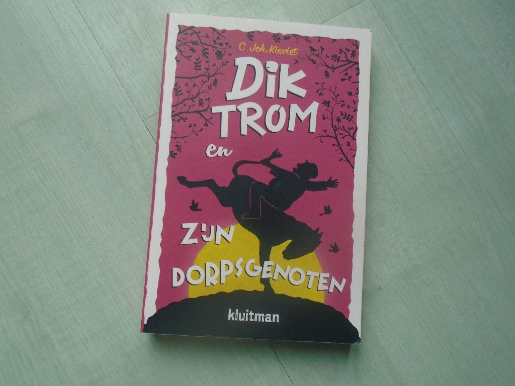 dik trom en zijn dorpsgenoten, Ophalen of Verzenden, Zo goed als nieuw, C. Joh. Kieviet