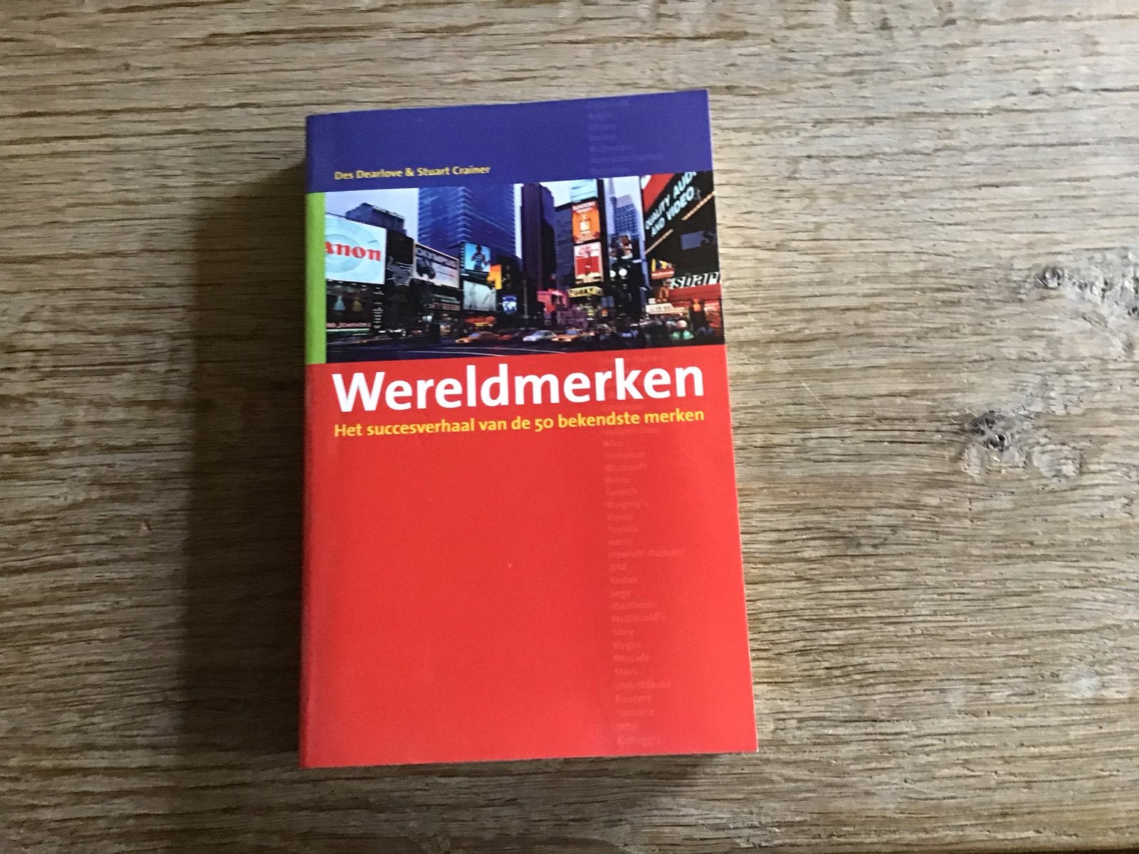 D. Dearlove - Wereldmerken, D. Dearlove; S. Crainer, Nieuw, Ophalen of Verzenden, Management