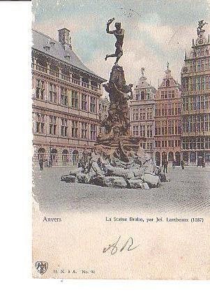 Ansichtkaart 	Antwerpen (België)	Brabo standbeeld, Verzenden, Voor 1920, Gelopen, Antwerpen