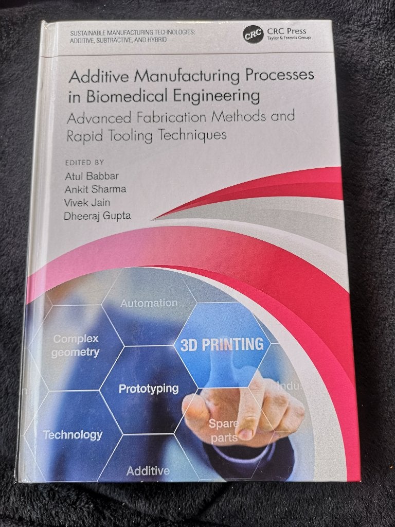 Additive Manufacturing Processes in Biomedical Engineering, Ophalen of Verzenden, Gelezen, Werktuigbouwkunde