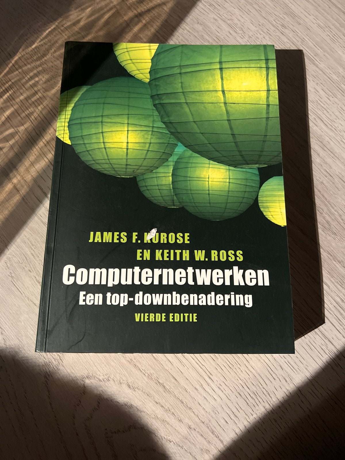 Computernetwerken: Een top-downbenadering - Vierde editie, Boeken, Ophalen of Verzenden, Beta, Gelezen, HBO