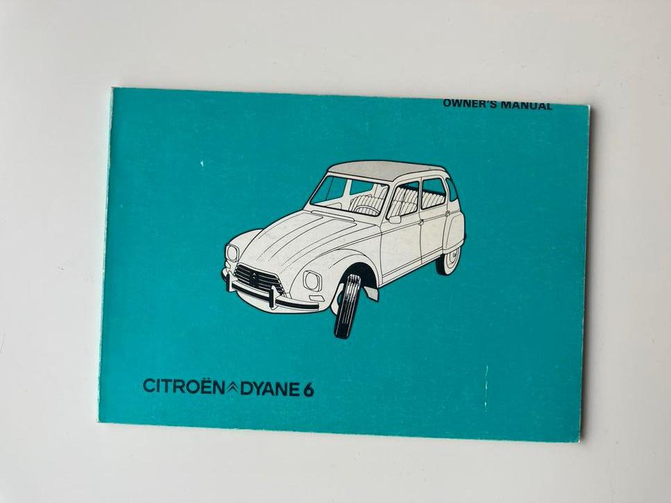 Nieuw! Citroën Dyane 6 Gebruikershandleiding - Owners Manual, Ophalen of Verzenden