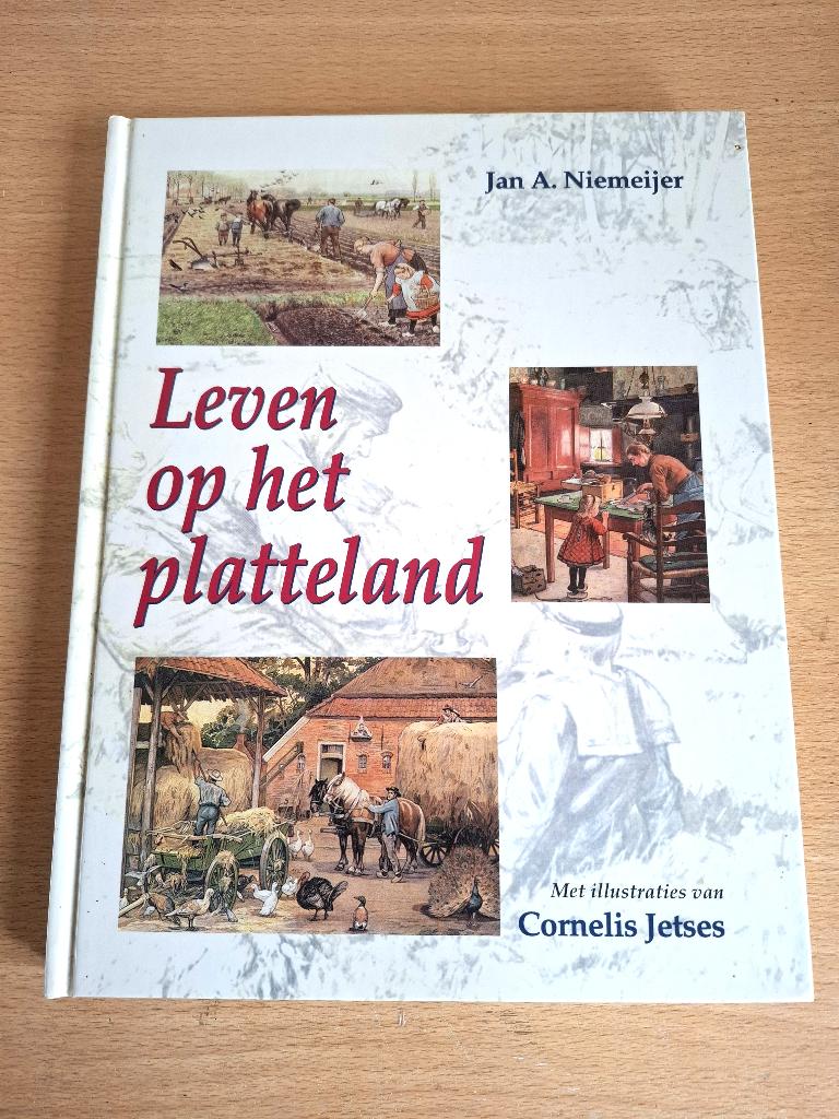 boek Leven op het Platteland - Jan A.Niemeijer, Boeken, Ophalen of Verzenden, Zo goed als nieuw, A.Niemeijer, Prentenboek