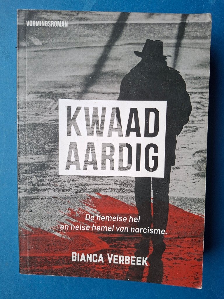 Kwaadaardig - narcisme - Bianca Verbeek, Boeken, Verzenden, Zo goed als nieuw, Overige onderwerpen, Achtergrond en Informatie