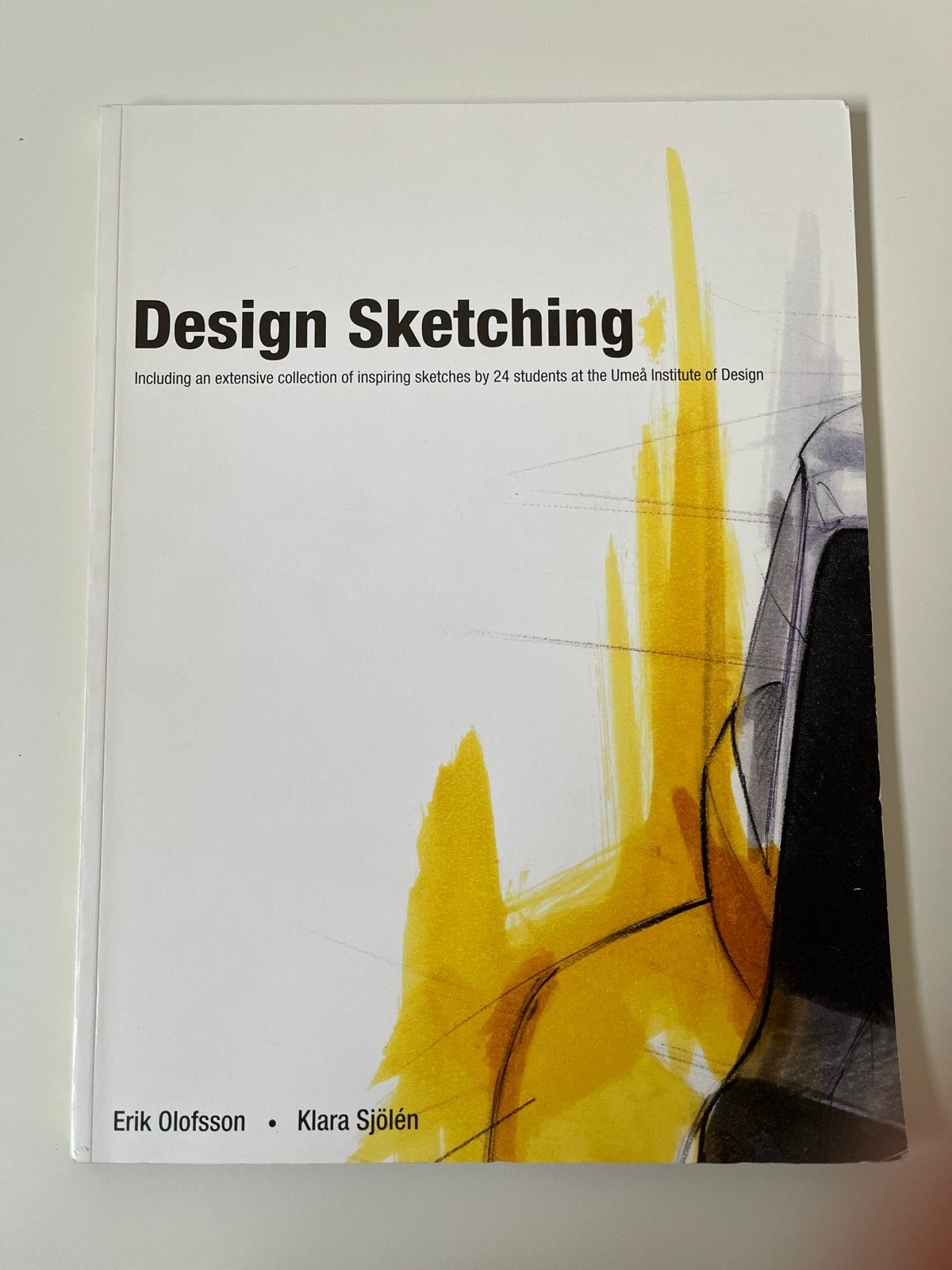 Design Sketching - Erik Olofsson & Klara Sjölén, Boeken, Ophalen of Verzenden, Gelezen, Overige onderwerpen
