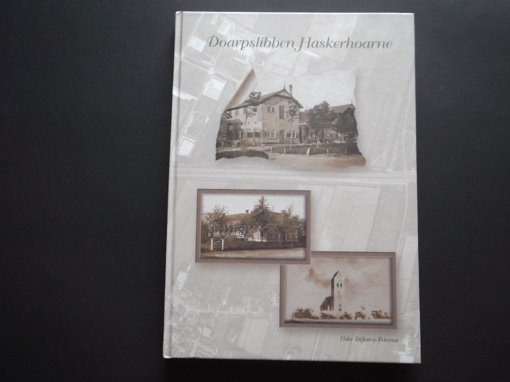Doarpslibben Haskerhoarne. Joure, Haskerhorne,Friesland., Verzenden, Zie beschrijving, 20e eeuw of later, Gelezen