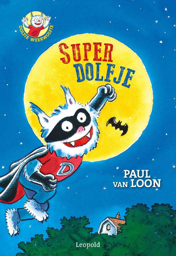 Paul van Loon - Super Dolfje - Dolfje Weerwolfje 9, Gelezen, Fictie algemeen, Paul van Loon, Ophalen of Verzenden