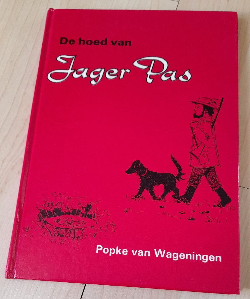 DE HOED VAN JAGER PAS Popke van Wageningen, Ophalen of Verzenden, Gelezen, Fictie algemeen