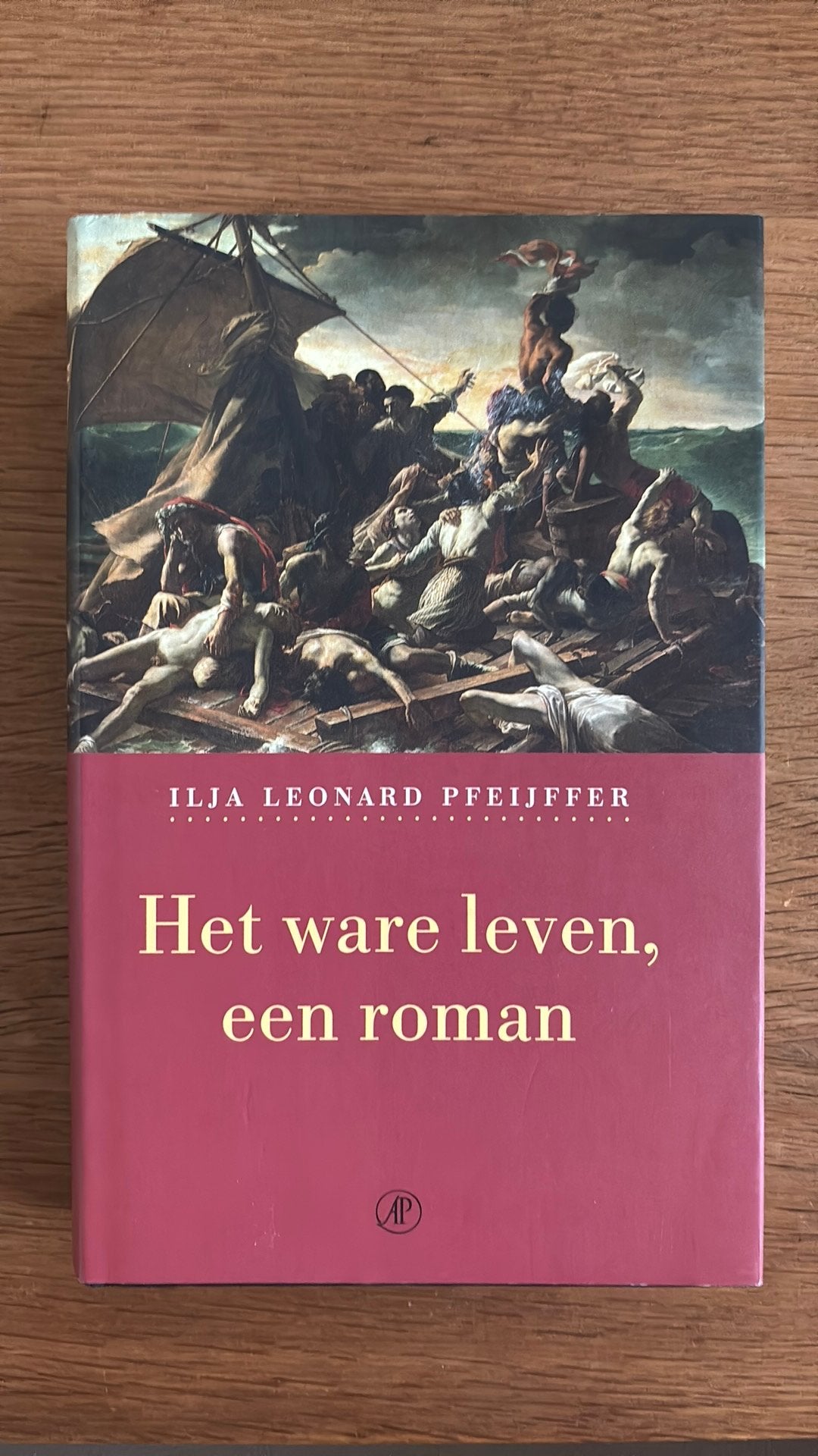 Ilja Leonard Pfeijffer - Het ware leven, Ophalen of Verzenden, Zo goed als nieuw, Ilja Leonard Pfeijffer