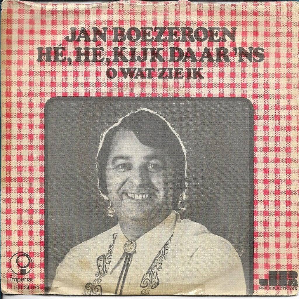 Jan Boezeroen - Hé, hé, kijk daar eens, Ophalen of Verzenden, Gebruikt, 7 inch, Nederlandstalig