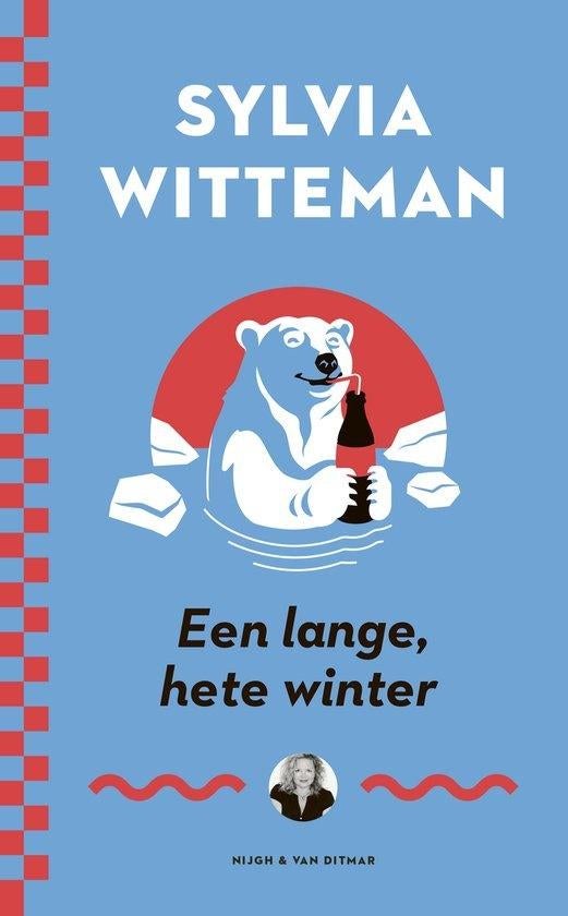 Sylvia Witteman - Een lange hete winter, Ophalen of Verzenden, Nieuw