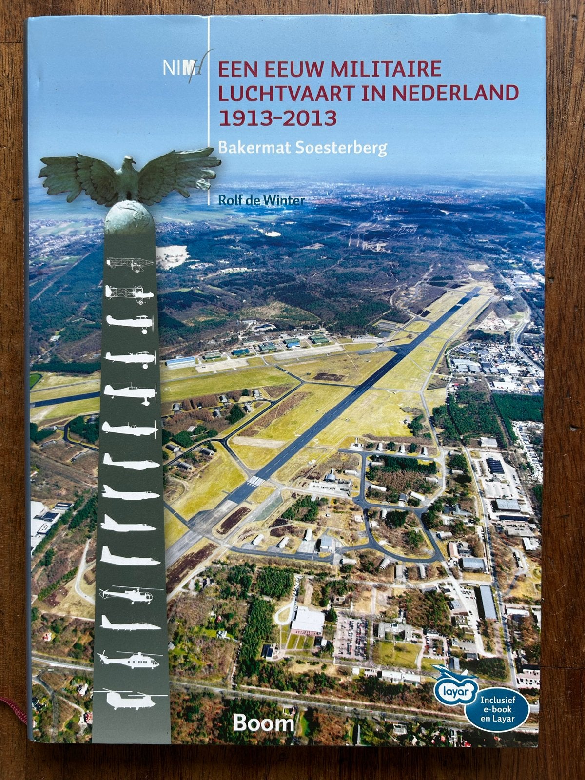 Een Eeuw Militaire Luchtvaart in Nederland 1913-2013, Ophalen of Verzenden, 1945 tot heden, Zo goed als nieuw, Luchtmacht