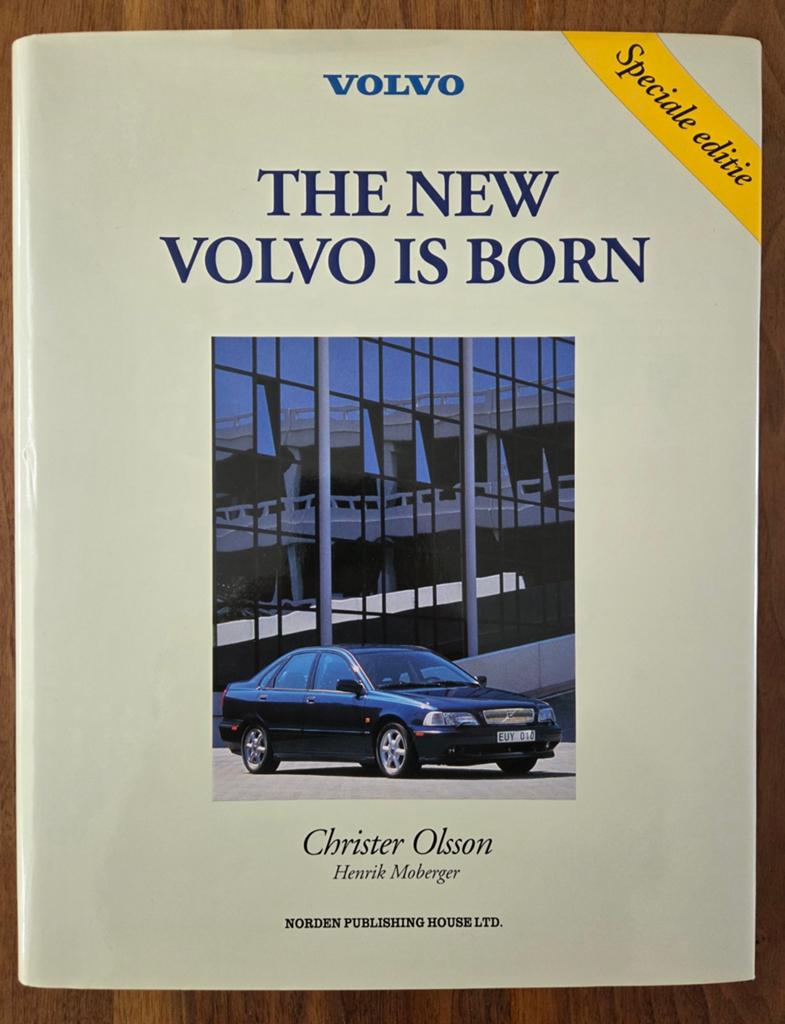 Volvo Gothenburg Zweden/The New Volvo Is Born boek, 1995, Volvo, Christer Olsson/Henrik Moberger/Dick Boosman, Ophalen of Verzenden