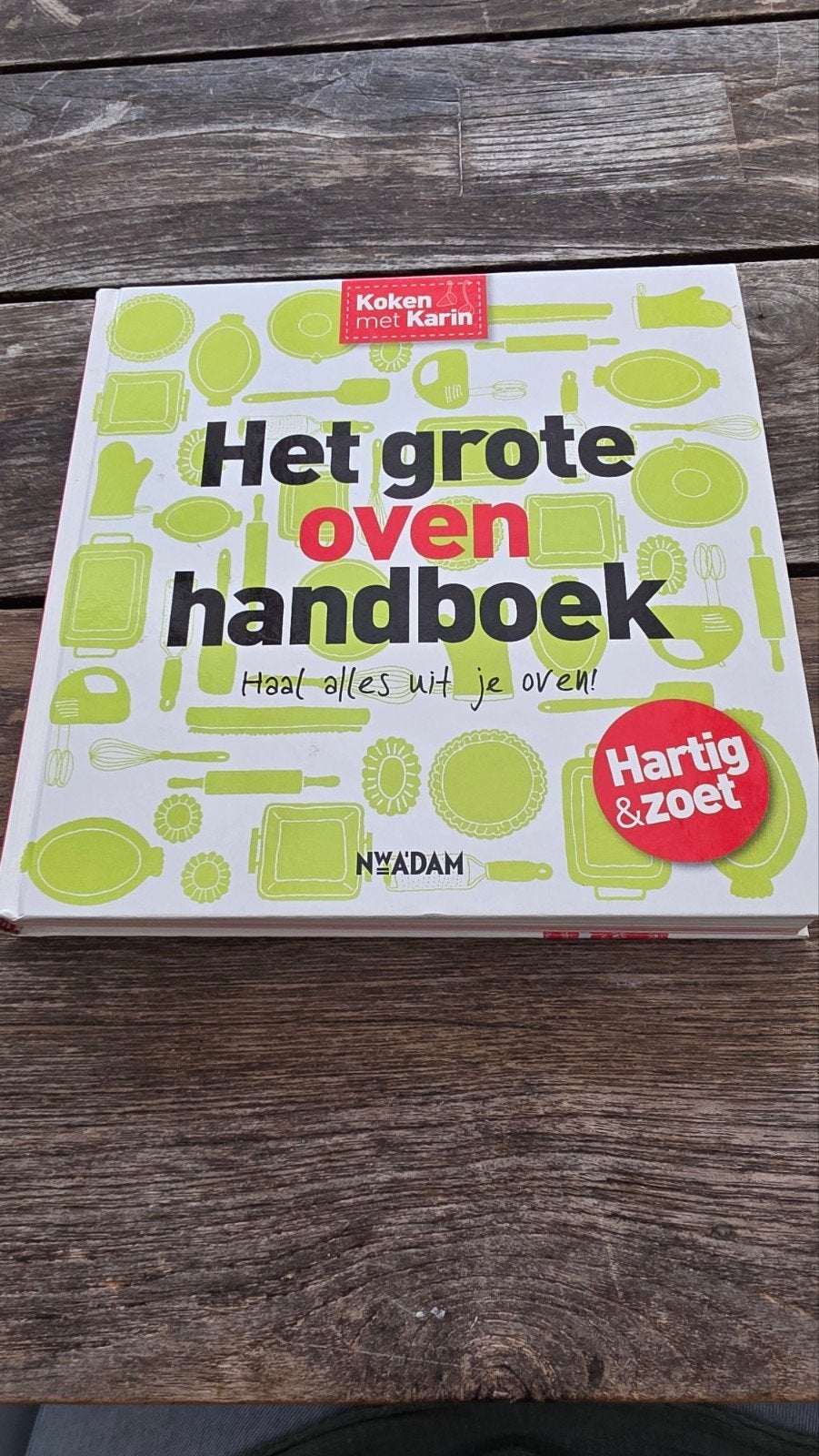 Het Grote Oven Handboek - Koken met Karin, Voorgerechten en Soepen, Karin Luiten, Ophalen of Verzenden, Zo goed als nieuw