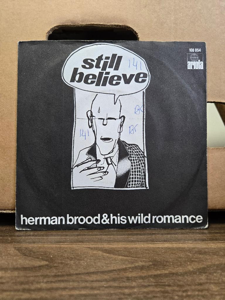 Herman Brood - Still believe, 7 inch, Ophalen of Verzenden, Zo goed als nieuw, Pop