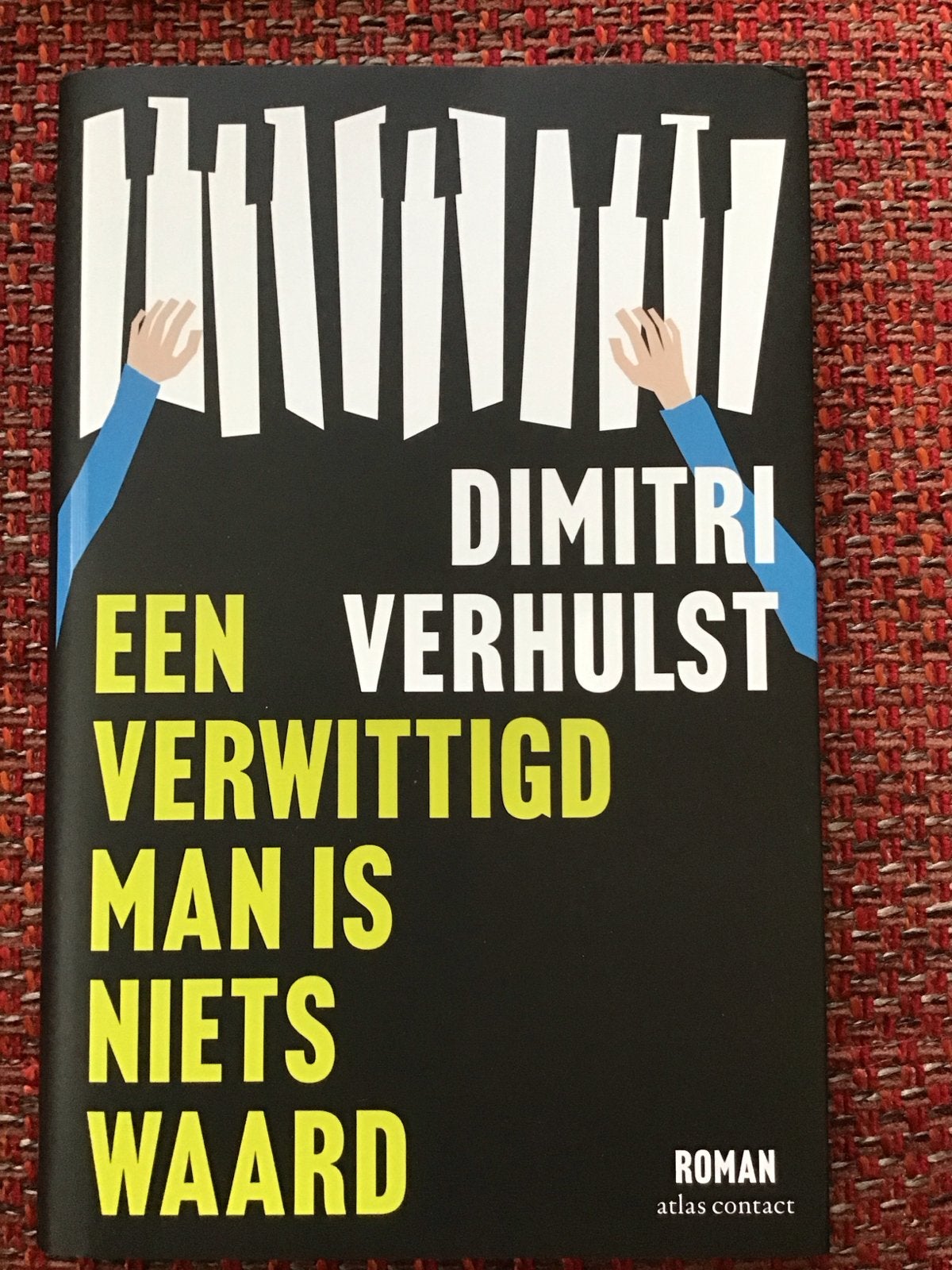 Dimitri Verhulst - Een Verward Man Is Niets Waard, Verzenden, Nieuw, Nederland