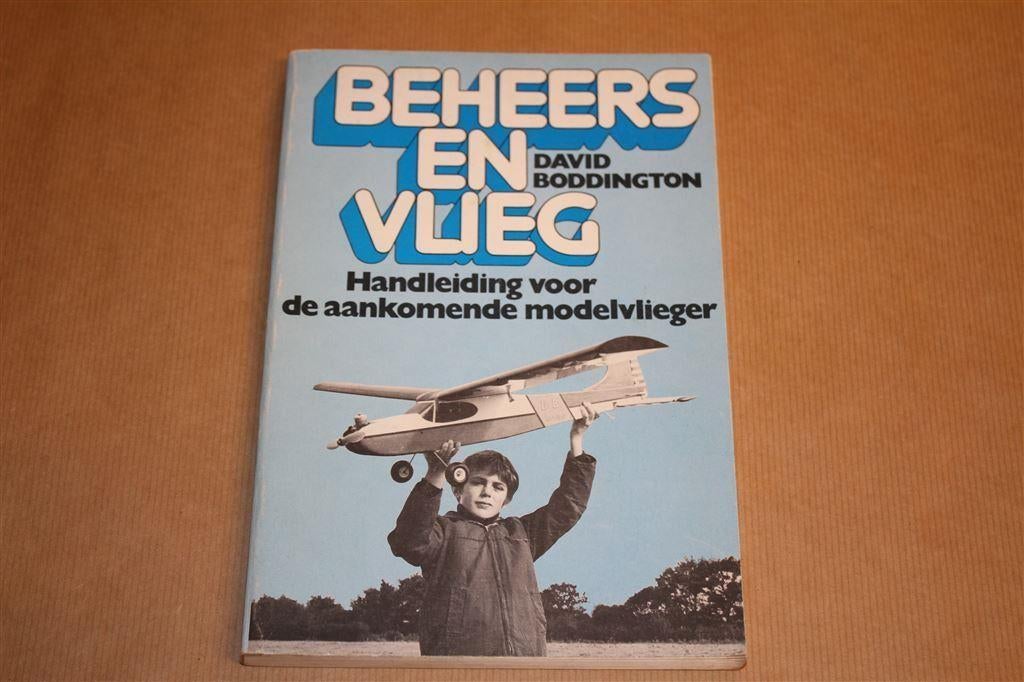 Beheers en vlieg - Handleiding modelvlieger, Boeken, Ophalen of Verzenden, Zo goed als nieuw