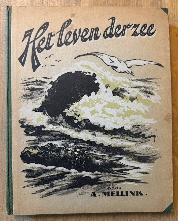"Het leven der zee" – A. Mellink, herdruk 1950, Ophalen of Verzenden, Gelezen, A. Mellink, Plaatjesalbum