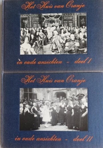 Het huis van Oranje in oude ansichten (dl. 1 & 2, 1880-1926), Ophalen of Verzenden, Gebruikt, Nederland, Tijdschrift of Boek