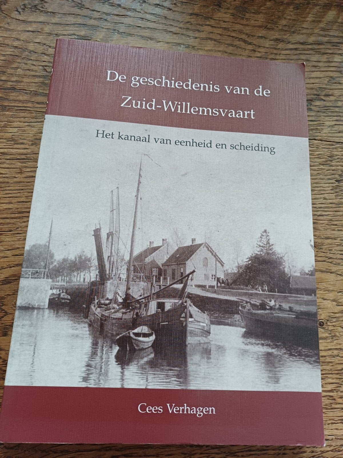 De geschiedenis van de Zuid-Willemsvaart, Ophalen of Verzenden
