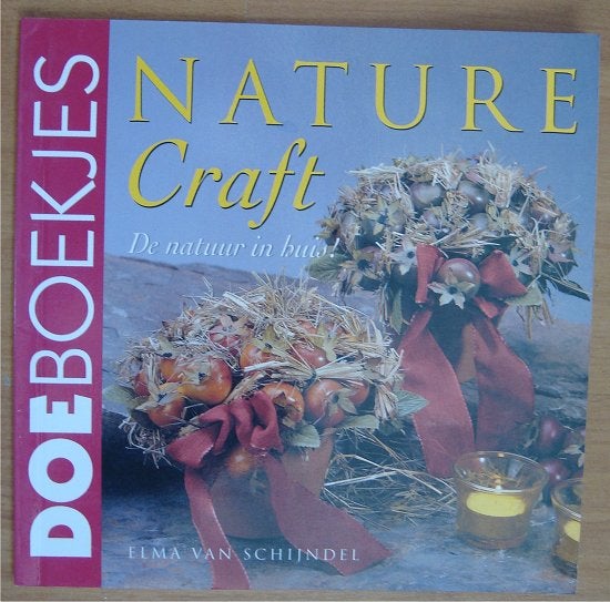 Nature Craft - de natuur in huis - Elma van Schijndel, Elma van schijndel, Ophalen of Verzenden, Zo goed als nieuw, Overige onderwerpen