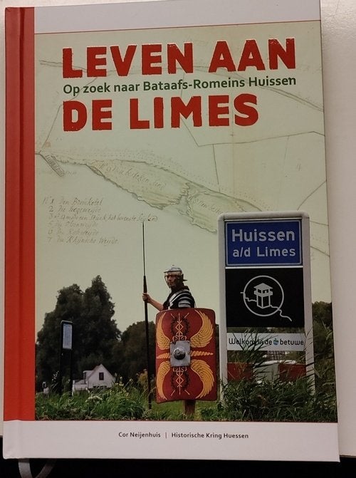 Huissen Leven aan de Limes Cor Neijenhuis HC, Ophalen of Verzenden