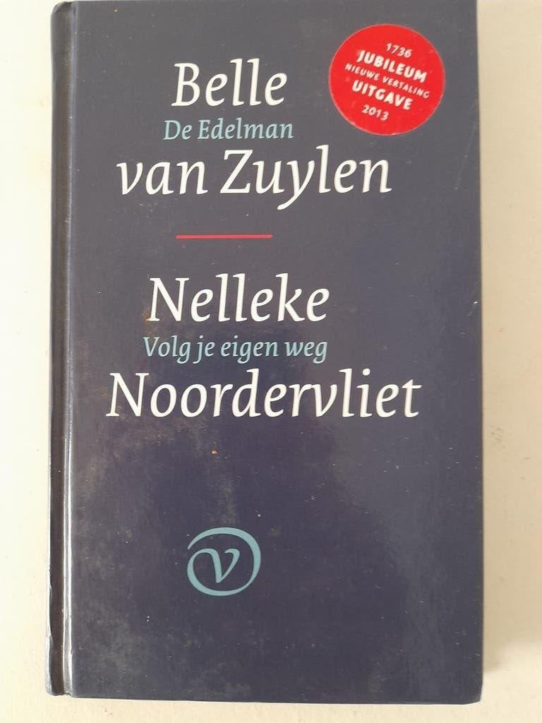 Belle van Zuylen. Nelleke Noordervliet - De edelman; Volg je, Boeken, Meerdere auteurs, Ophalen of Verzenden, Zo goed als nieuw
