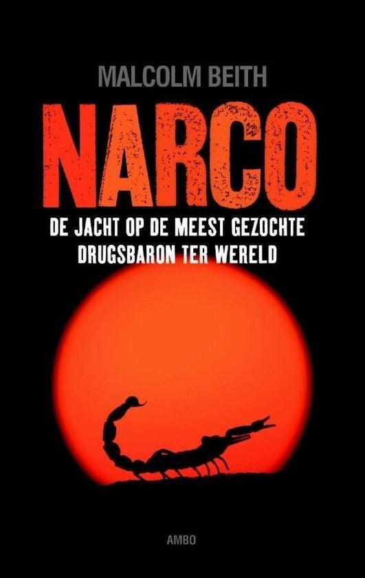 Narco - Malcolm Beith, Ophalen of Verzenden, Zo goed als nieuw