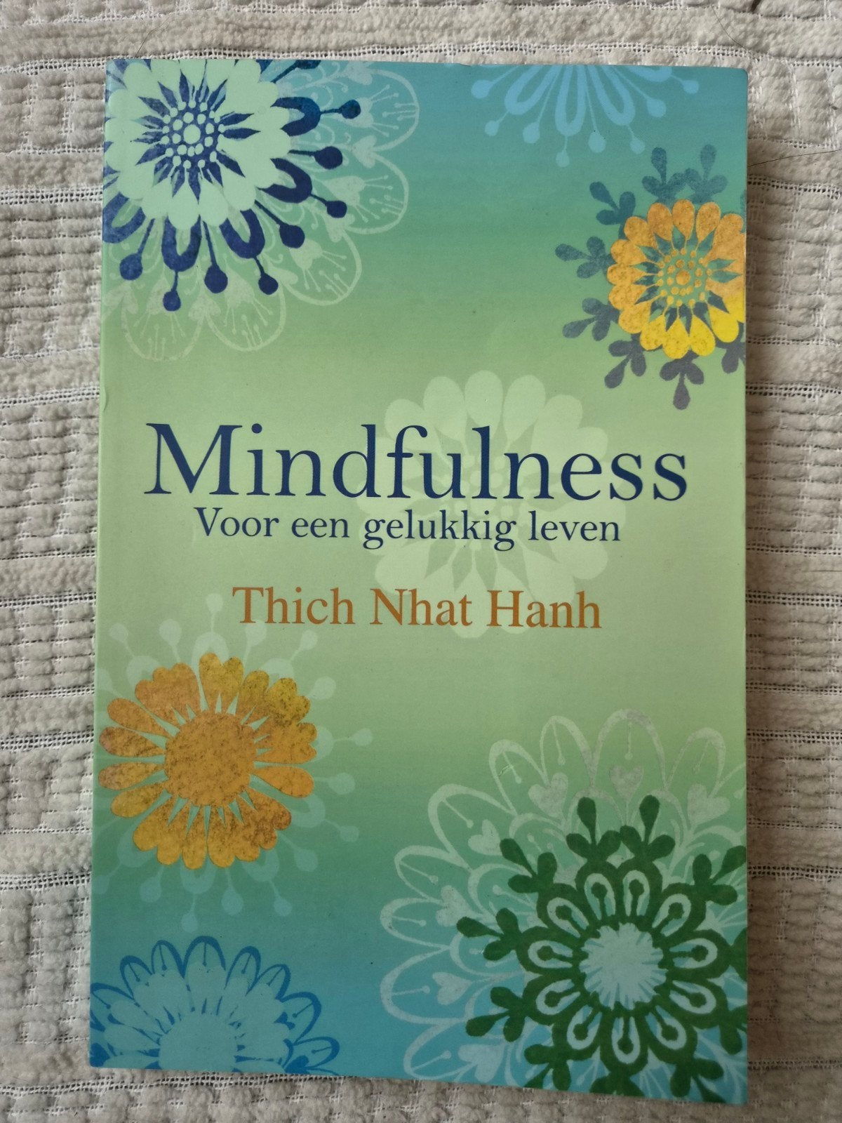 Mindfulness: Voor een gelukkig leven - Thich Nhat Hanh, Boeken, Ophalen of Verzenden