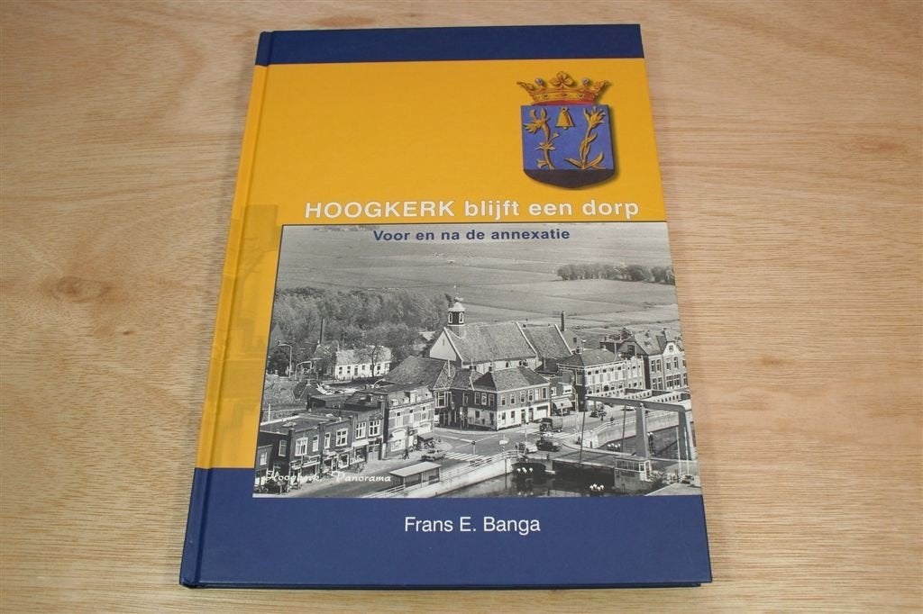 Hoogkerk Blijft Een Dorp — Historisch Fotoboek, Ophalen of Verzenden, Zo goed als nieuw