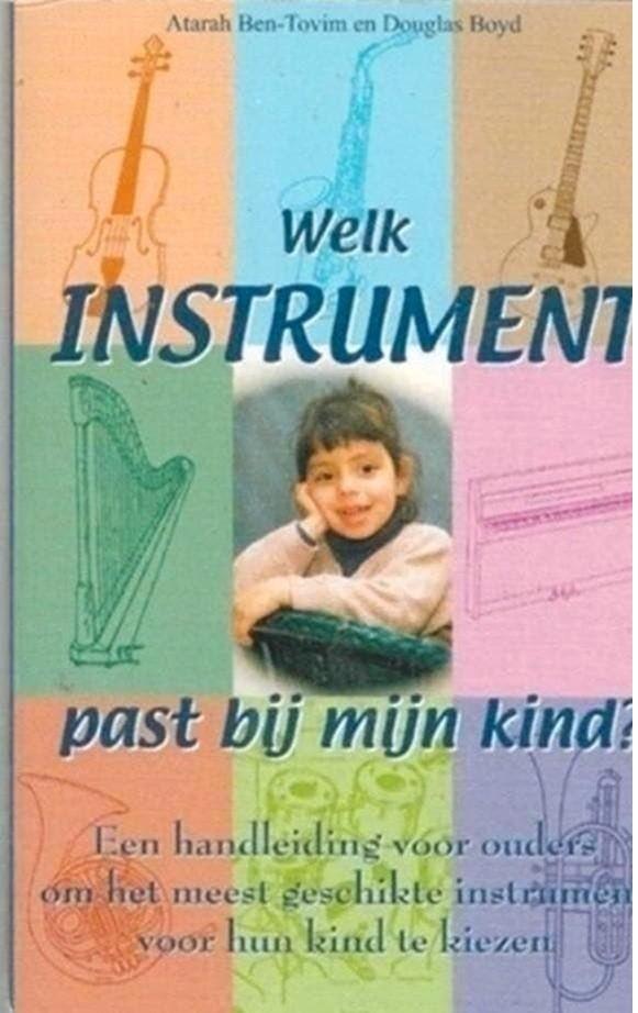 Atarah Ben-Tovim Welk instrument past bij mijn kind?, Ophalen of Verzenden, Zo goed als nieuw, Instrument