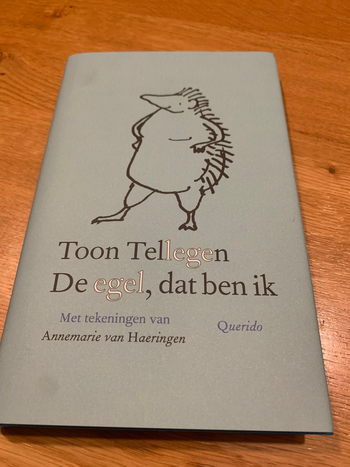 Toon Tellegen - De egel, dat ben ik (met tekeningen), Boeken, Ophalen of Verzenden, Zo goed als nieuw, Nederland