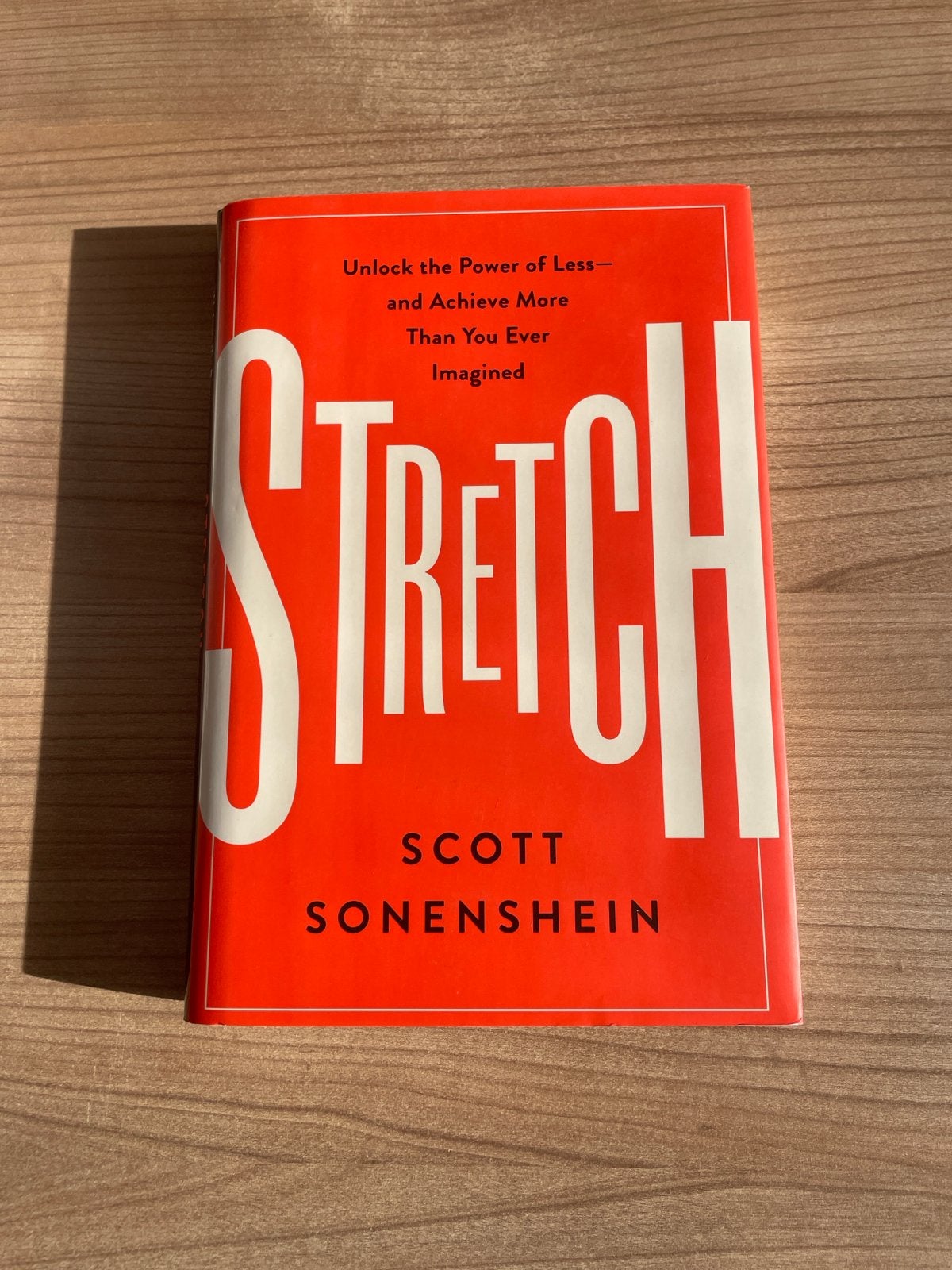 Stretch: Unlock the Power of Less - Scott Sonenshein, Boeken, Ophalen of Verzenden, Zo goed als nieuw, Amerika