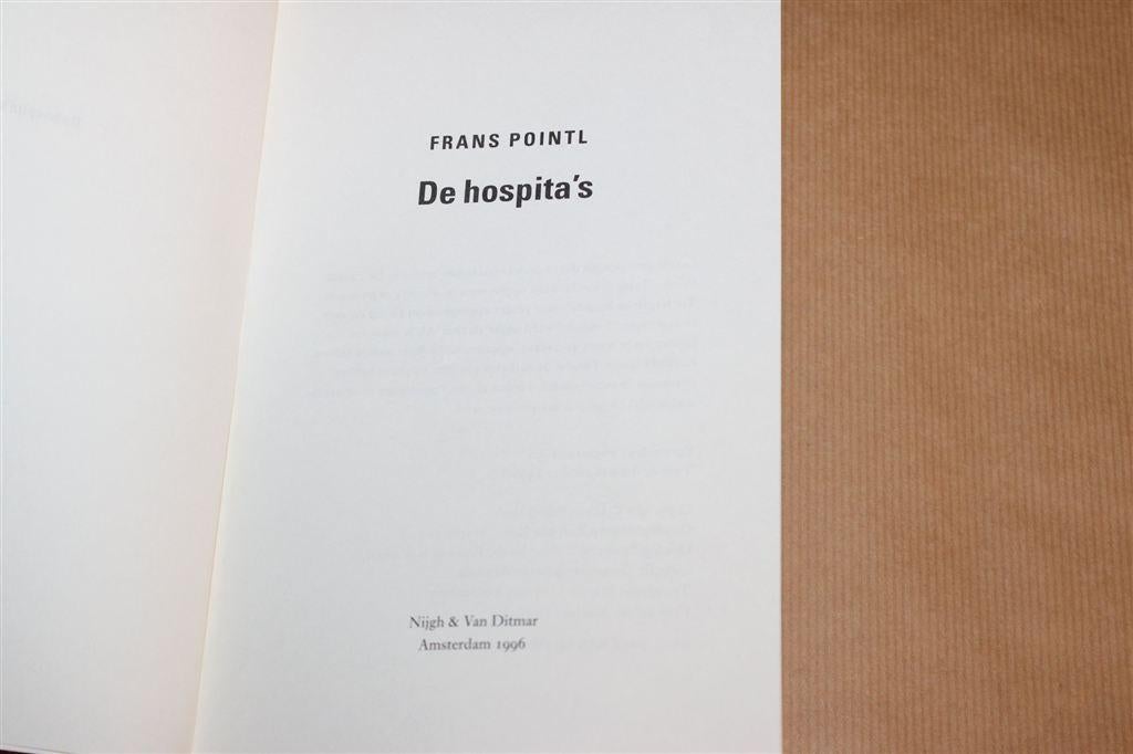 De Hospita\'s — Frans Pointl, Nijgh & Van Ditmar 1996, Ophalen of Verzenden, Gelezen