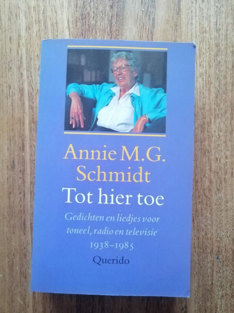 Annie M.G. Schmidt. TOT  HIER TOE, Verzenden, Zo goed als nieuw