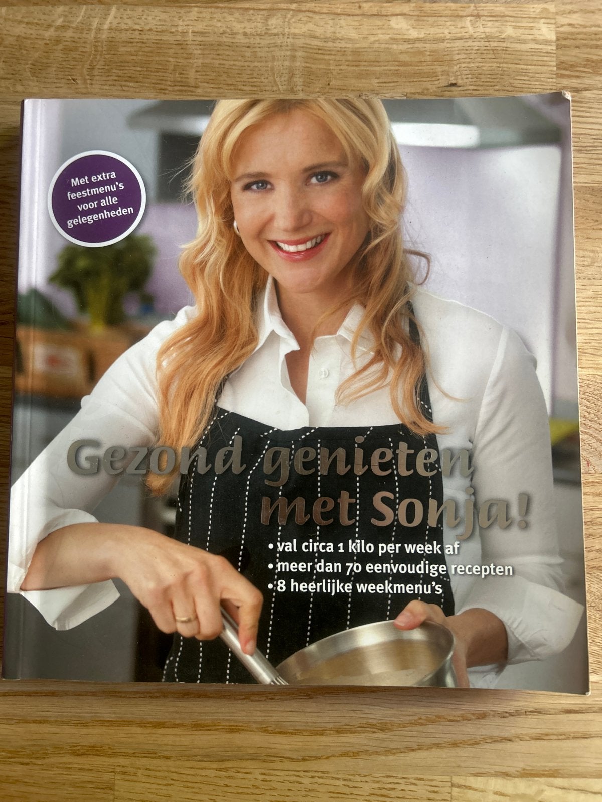Gezond genieten met Sonja! Kookboek Sonja Bakker, Boeken, Kookboeken, Zo goed als nieuw, Voorgerechten en Soepen, Nederland en België