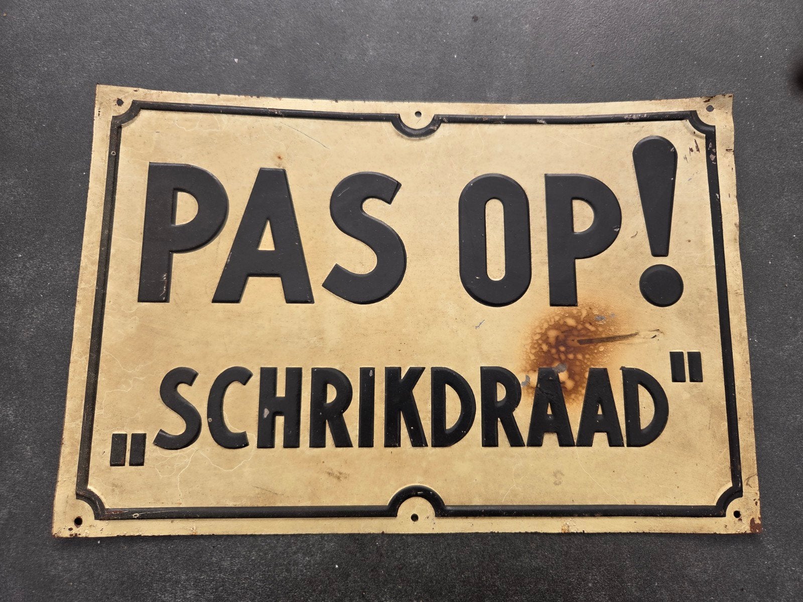 Oud blikken bord "PAS OP! SCHRIKDRAAD", Ophalen of Verzenden